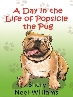 cover image of A Day in the Life of Popsicle the Pug